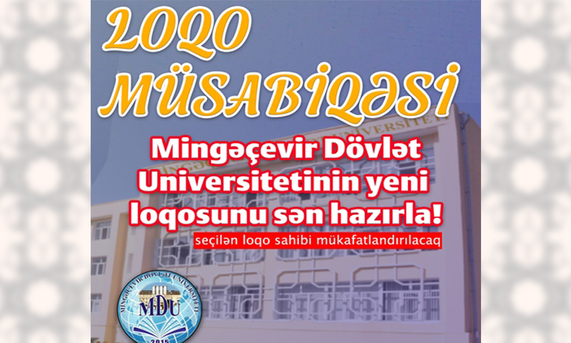 Mingəçevir Dövlət Universiteti (MDU) yeni loqonun hazırlanması üzrə müsabiqə elan edir